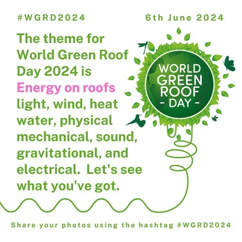 World Green Roof Day #WGRD2024