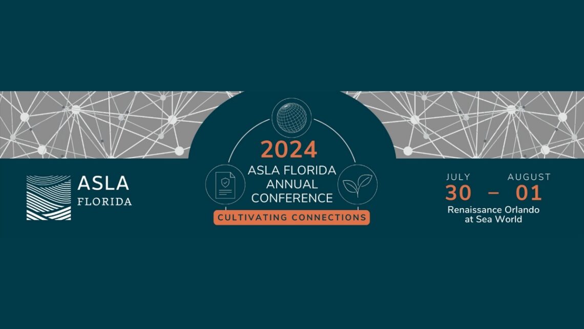 2024 ASLA Florida Annual Conference + Expo