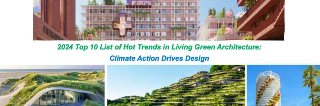 2024 Top 10 List in Living Green Architecture